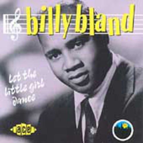 Bland, Billy: Let the Little Girl Dance