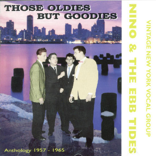 Nino & Ebb Tides: Those Oldies But Goodies