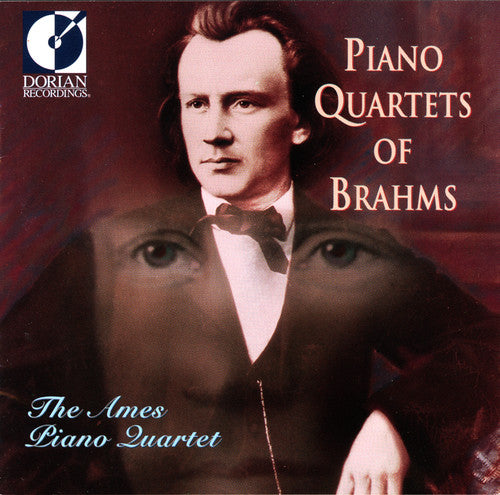 Brahms / Ames Piano: Piano Quartets of Brahms