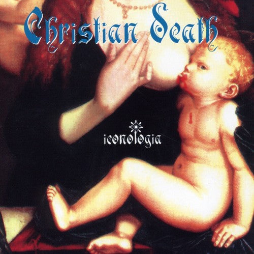 Christian Death: Iconologia