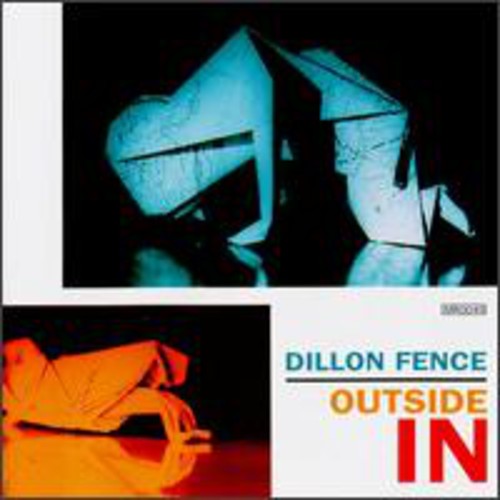 Dillon Fence: Outside In