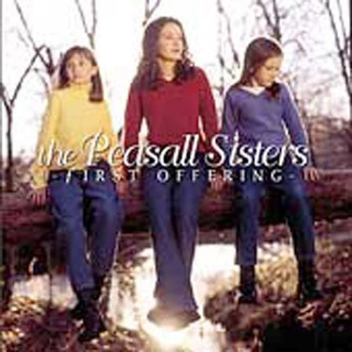 Peasall Sisters: First Offering