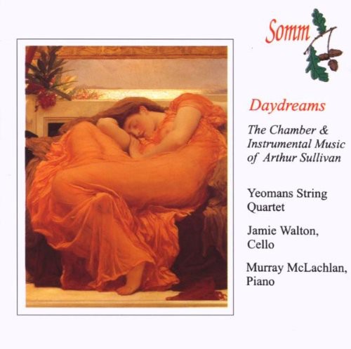 Sullivan / Yeomans String Quartet / Walton: Daydreams