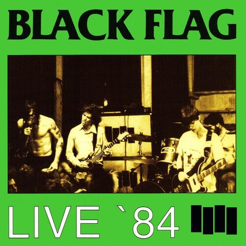 Black Flag: Live 84