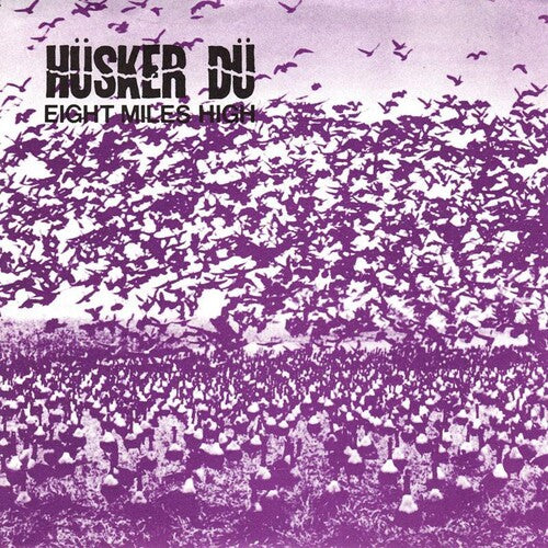 Husker Du: 8 Miles High