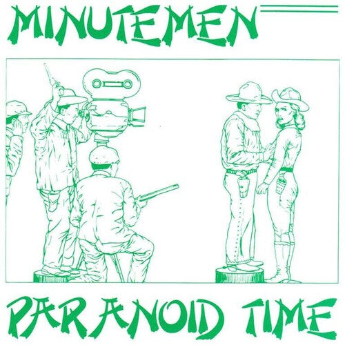 Minutemen: Paranoid Time