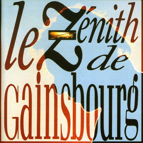 Gainsbourg, Serge: Zenith De Gainesbourg