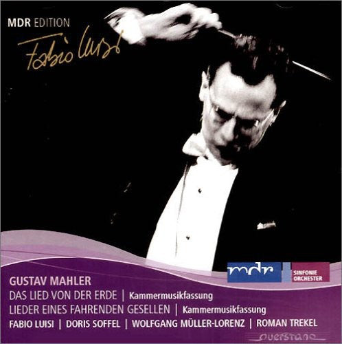 Mahler / Mdr Sinfonieorchester Leipzig / Luisi: Das Lied Von Der Erde