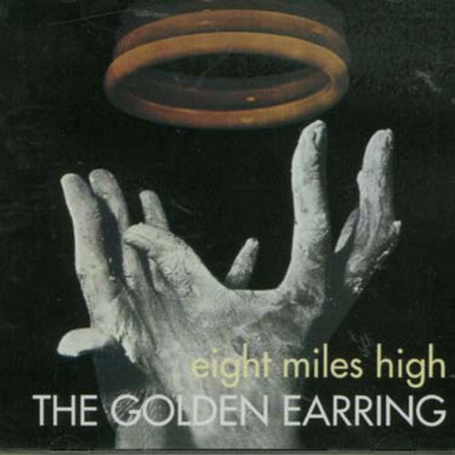 Golden Earring: Eight Miles High