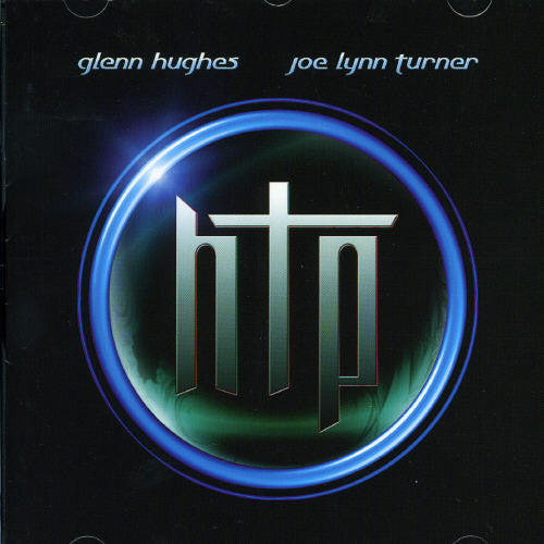 Hughes, Glenn / Turner, Joe Lynn: Hughes & Turner Project