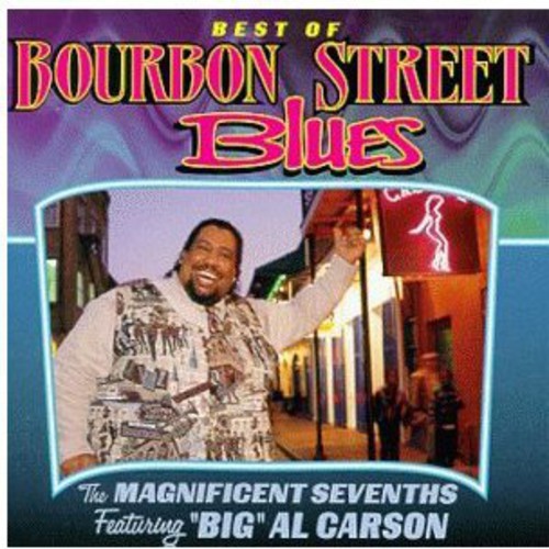 Magnificent Seventh's: Bourbon Street Blues