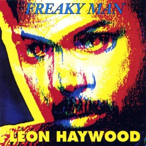 Haywood, Leon: Freaky Man