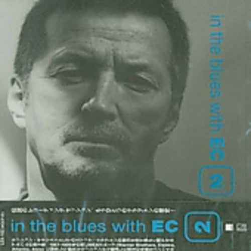 Clapton, Eric: In the Blues with Ec 2