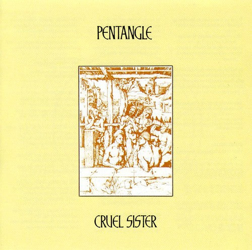 Pentangle: Cruel Sister