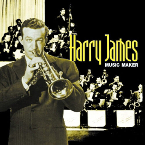 James, Harry: Music Maker