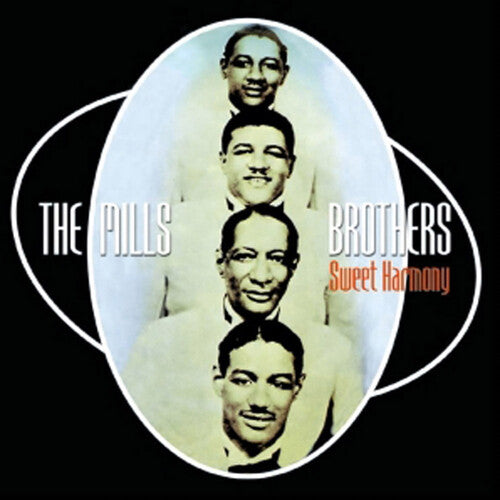 Mills Brothers: Sweet Harmony