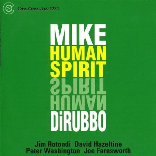 Dirubbo, Mike: Human Spirit