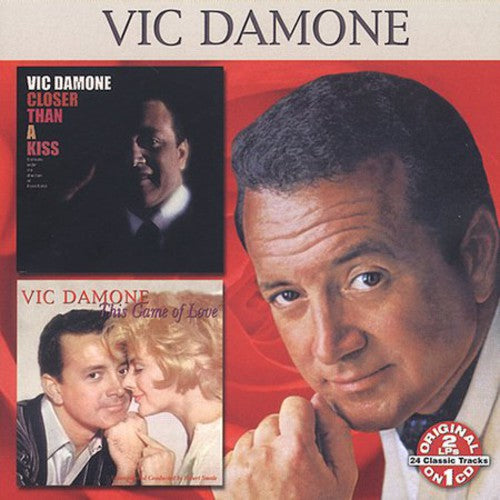 Damone, Vic: Closer Than a Kiss: This Game of Love