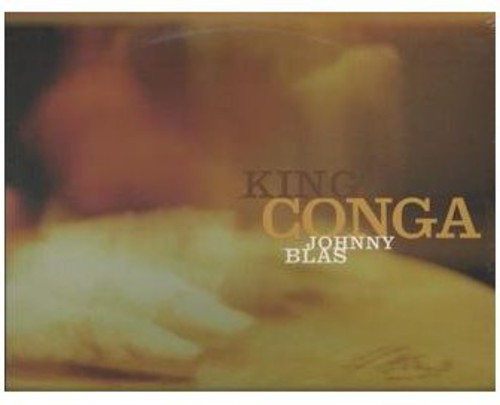 Blas, Johnny: King Conga