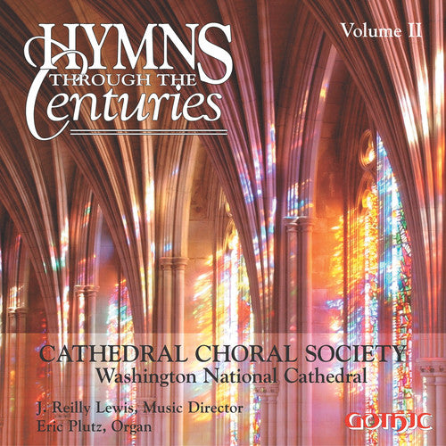 Cathedral Choral Society / Lewis / Plutz / Nassor: Hymns Through the Centuries