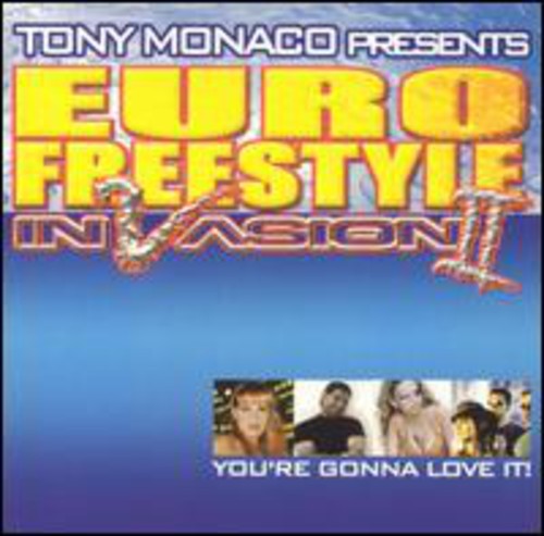 Monaco, Tony: Euro Freestyle Invasion 2