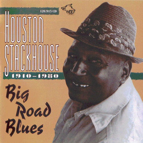 Houston Stackhouse: Big Road Blues