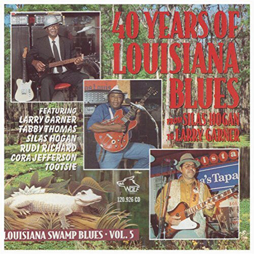 Louisiana Swamp Blues 5 / Various: Louisiana Swamp Blues, Vol. 5