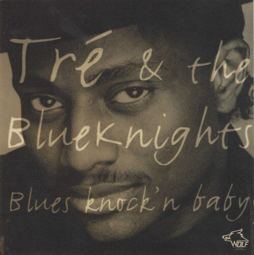 Hardiman, Tre / Blue Knights: Blues Knock'n Baby