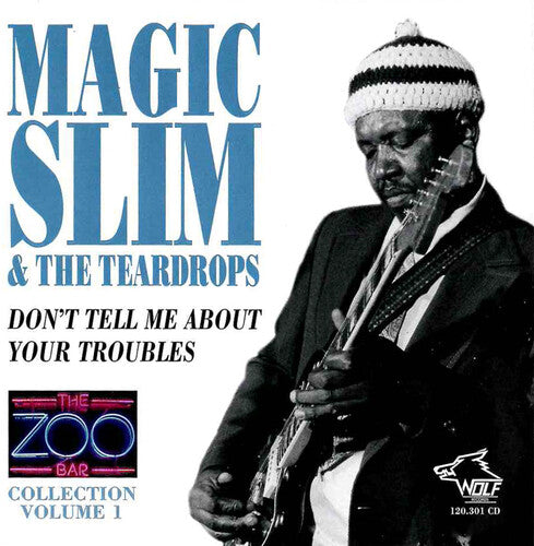 Magic Slim & Teardrops: Zoo Bar Collection, Vol. 1