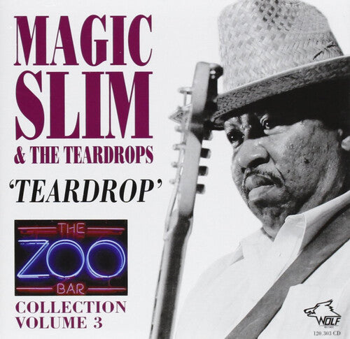 Magic Slim & Teardrops: Zoo Bar Collection, Vol. 3