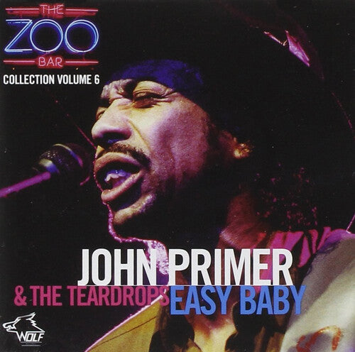 Primer, John / Teardrops: Easy Baby: Zoo Bar Collection, Vol. 6