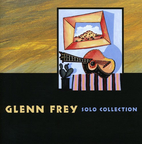 Frey, Glenn: Solo Collection