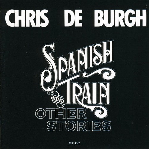 De Burgh, Chris: Spanish Train & Other Stories