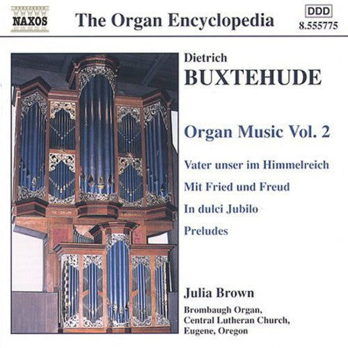 Buxtehude / Brown, Julia: Organ Music 2