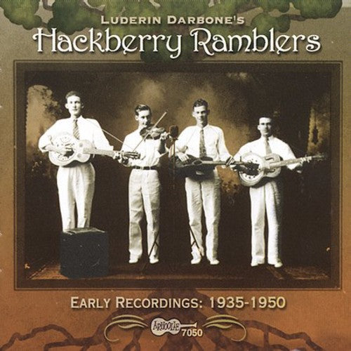 Hackberry Ramblers: First Recordings 1935-1947