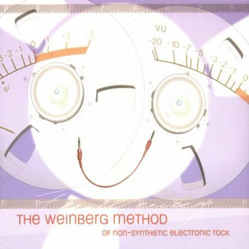 Weinberg, Fred: Weinberg Method of Non-Synthetic Electronic Rock