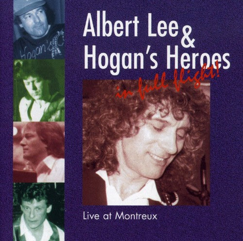 Lee, Albert / Hogan's Heroes: In Full Flight: Live at Montreaux