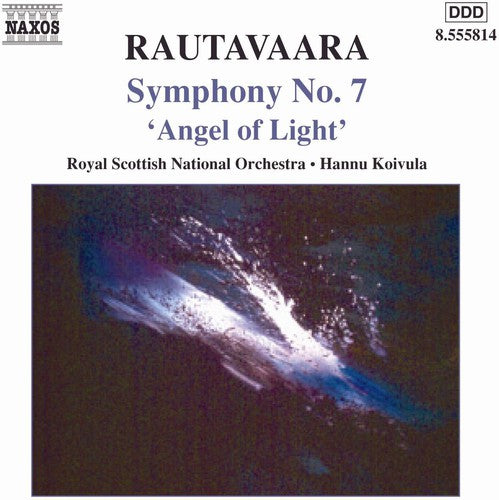 Rautavaara / Koivula / Royal Scottish Nat'L Orch: Symphony 7: Angel of Light