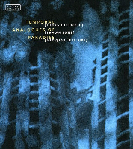 Hellborg / Lane / Sipe: Temporal Analogues of Paradise