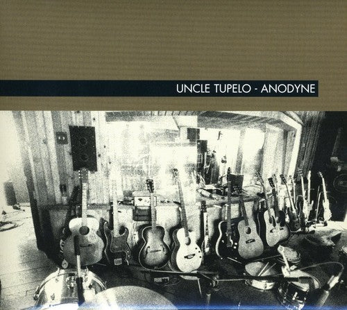 Uncle Tupelo: Anodyne