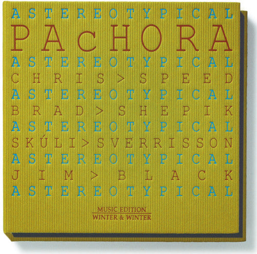 Pachora: Astereotypical