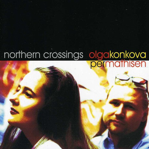 Konkova, Olga: Northern Crossing