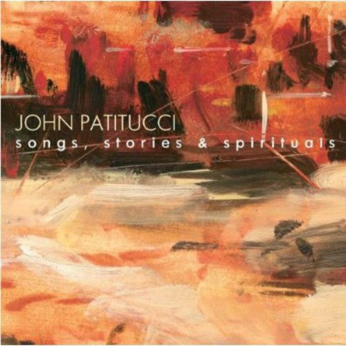 Patitucci, John: Songs Stories and Spirituals