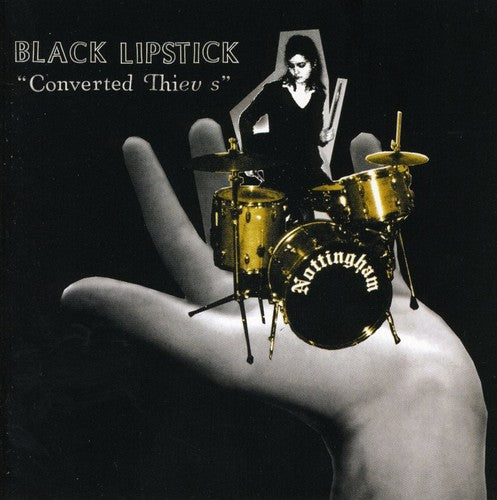 Black Lipstick: Converted Thieves