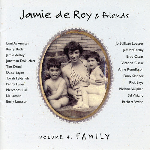 De Roy, Jamie & Friends: Family, Vol. 4