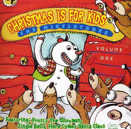 Mistletones: Christmas Is For Kids, Vol. 1