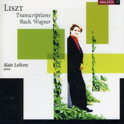 Liszt / Bach / Wagner / Lefevre: Bach & Wagner Transcriptions