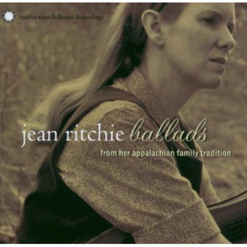 Ritchie, Jean: Ballads from Her Appalachian Family Tradition