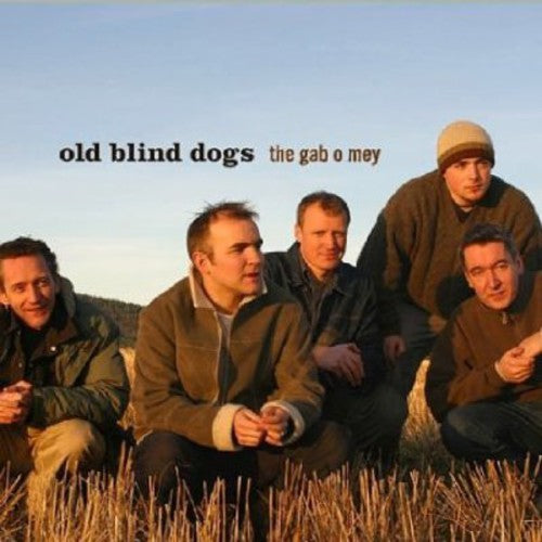 Old Blind Dogs: The Gab O Mey