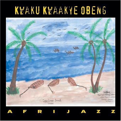 Obeng, Kwaku Kwaakye: Afrijazz